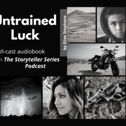 Untrained Luck – On Audio!